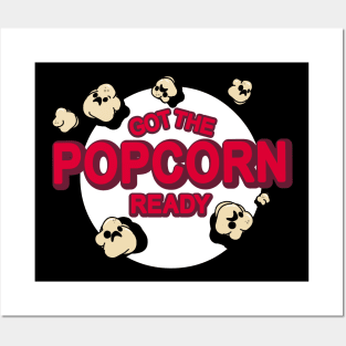 Got The Popcorn Ready Horror Style Posters and Art